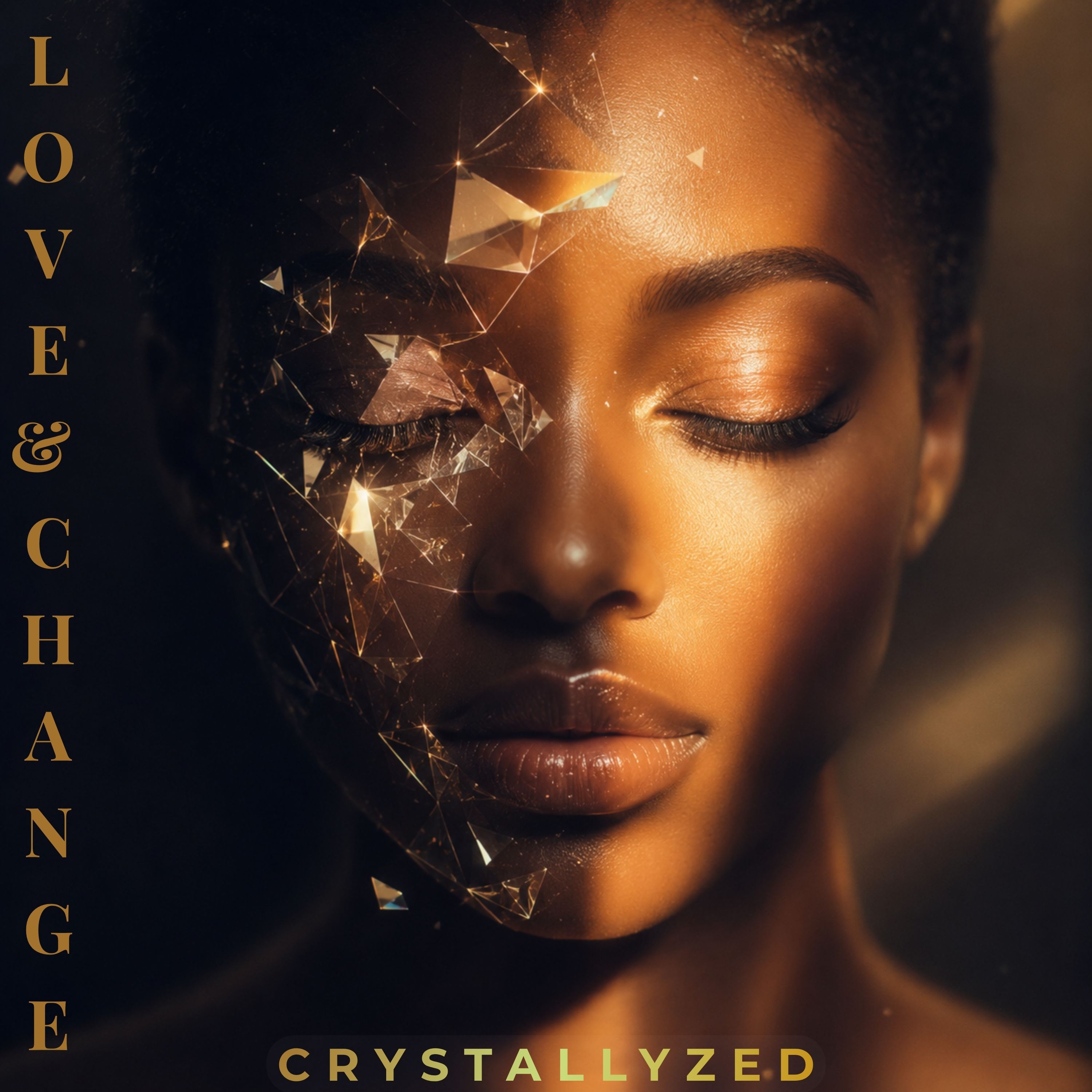 Love & Change — CRYSTALLYZED EP cover
